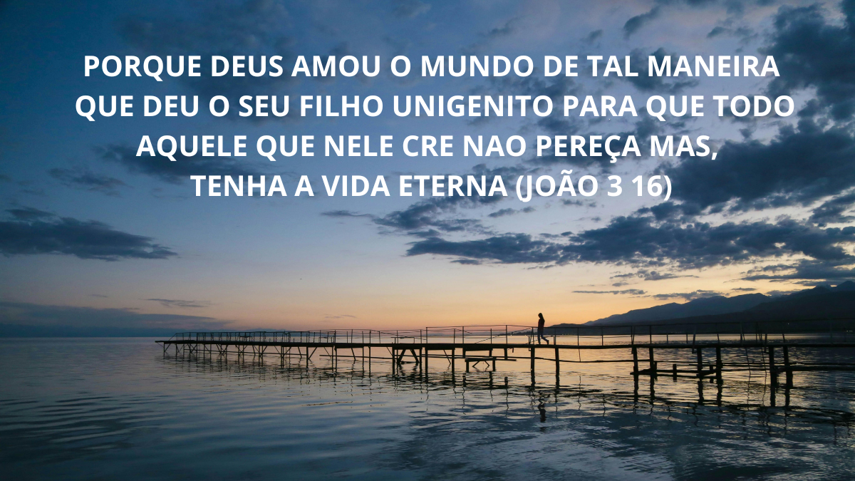 João 3 16: O Amor de Deus que Transforma Vidas